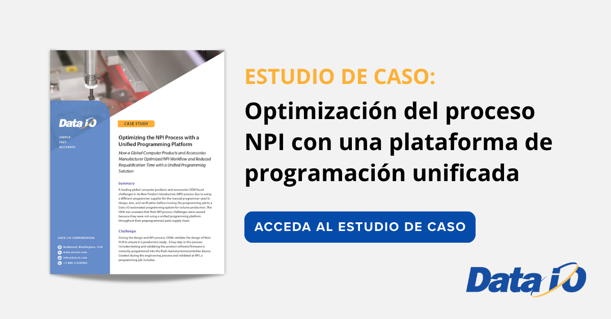 Optimización del proceso NPI con una plataforma de programación unificada Optimización del proceso NPI con una plataforma de programación unificada